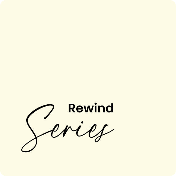Rewind Series